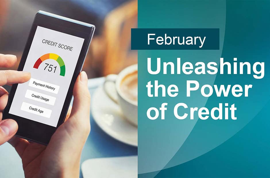 February Webinar: Unleashing the Power of Credit