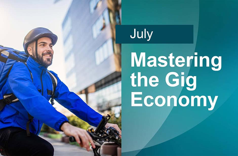 July Webinar: Mastering the Gig Economy