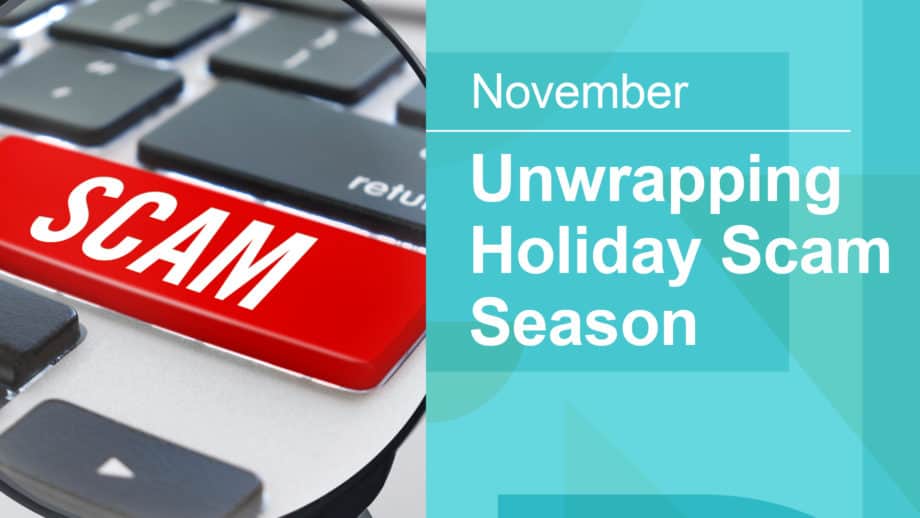 Seminar: Unwrapping the Holiday Scam Season
